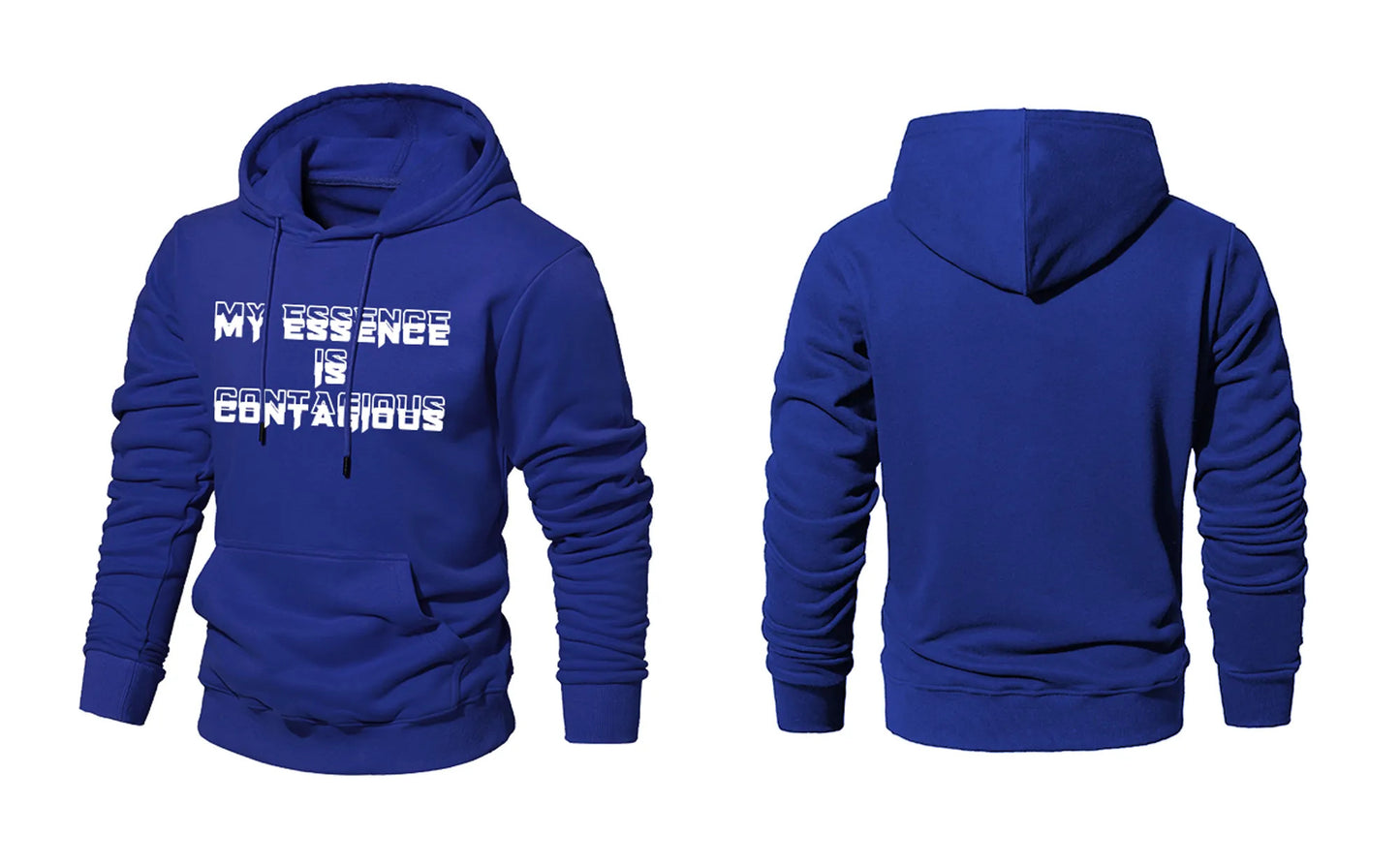 “MY ESSENCE IS CONTAGIOUS” HOODIES