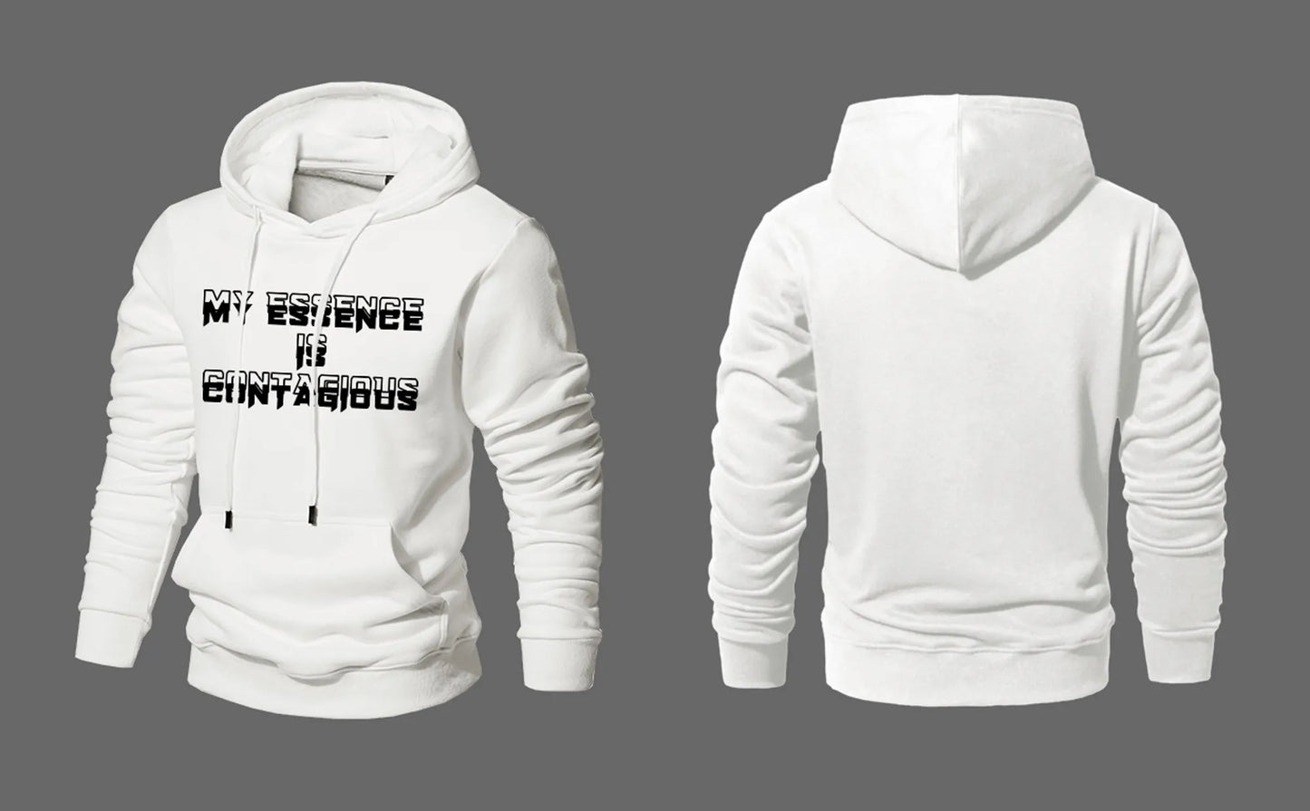 “MY ESSENCE IS CONTAGIOUS”  HOODIES