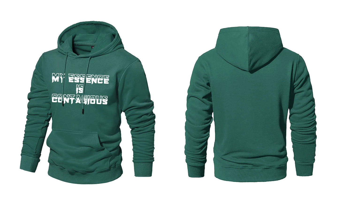 “MY ESSENCE IS CONTAGIOUS”  HOODIES