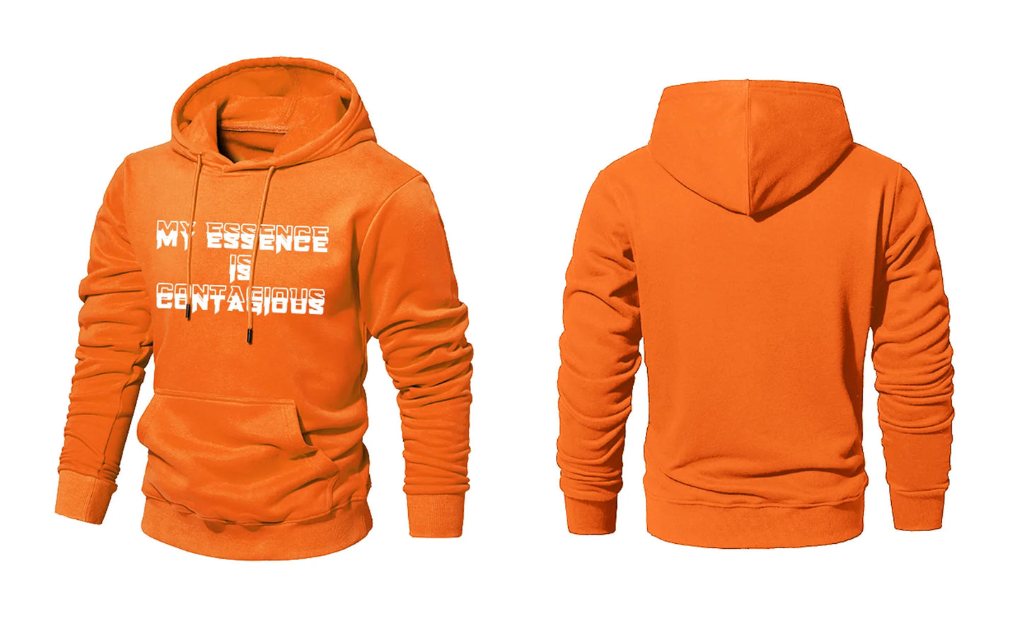 “MY ESSENCE IS CONTAGIOUS”  HOODIES