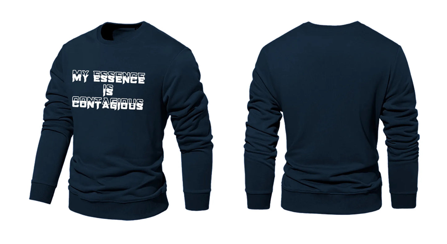 “MY ESSENCE IS CONTAGIOUS”  CREWNECK SWEATSHIRT