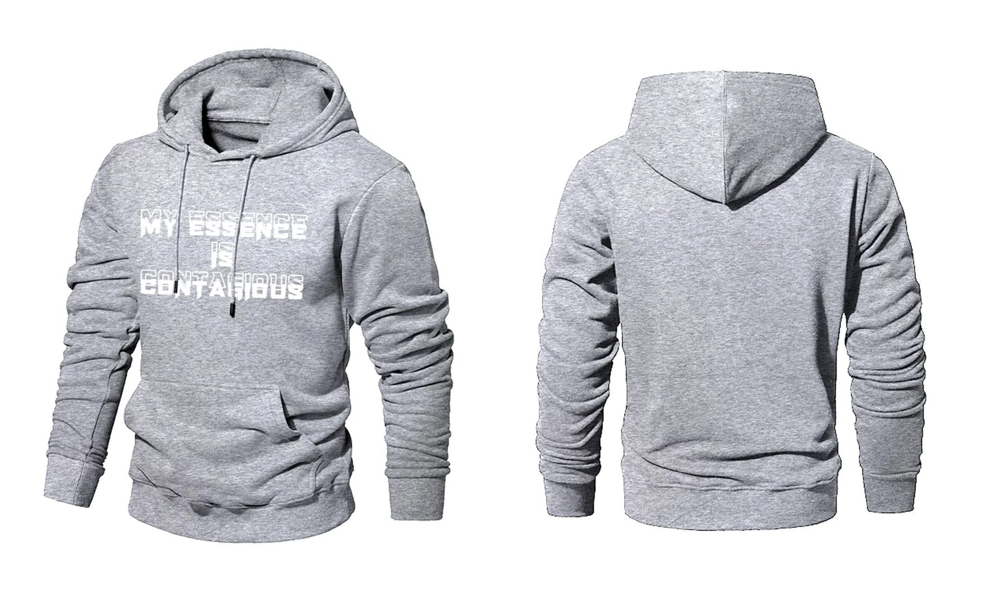 “MY ESSENCE IS CONTAGIOUS”  HOODIES