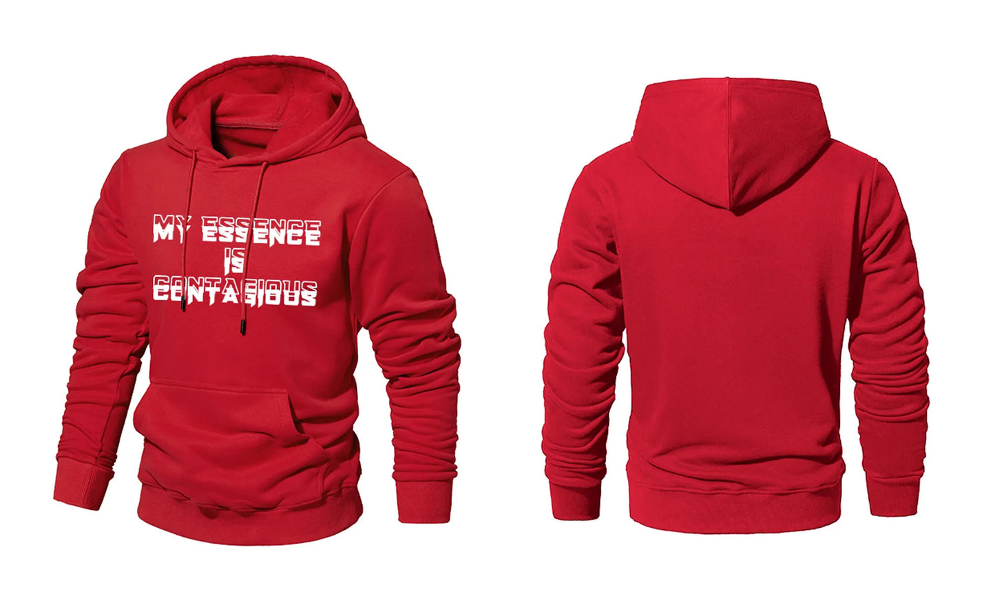 “MY ESSENCE IS CONTAGIOUS”  HOODIES